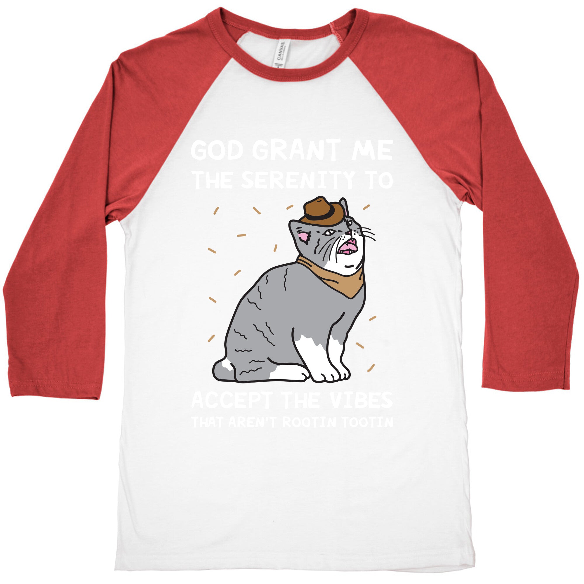 God Grant Me The Serenity To Accept The Vibes That Aren't Rootin Tootin Baseball Tee